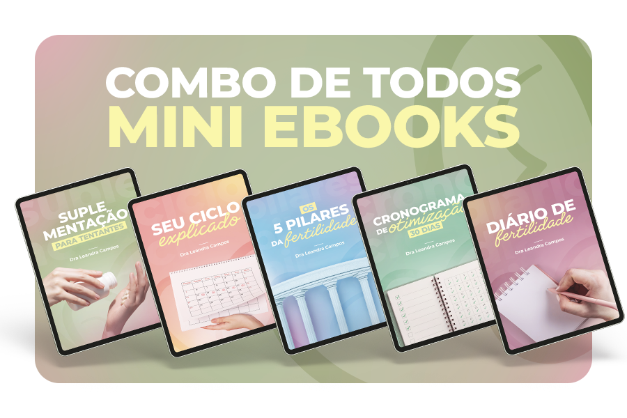 Combo com os cinco mini ebooks da Dra. Leandra Campos